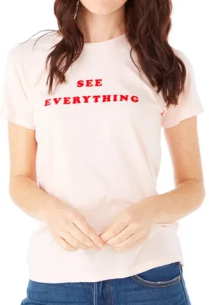 SEE EVERYTHING CLASSIC TEE